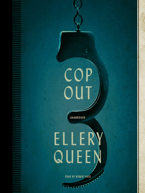 Title details for Cop Out by Ellery Queen - Available